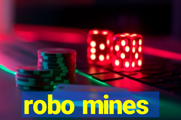 robo mines